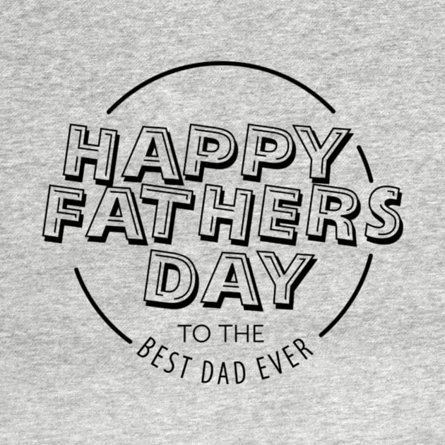 happy fathers day by ERRAMSHOP